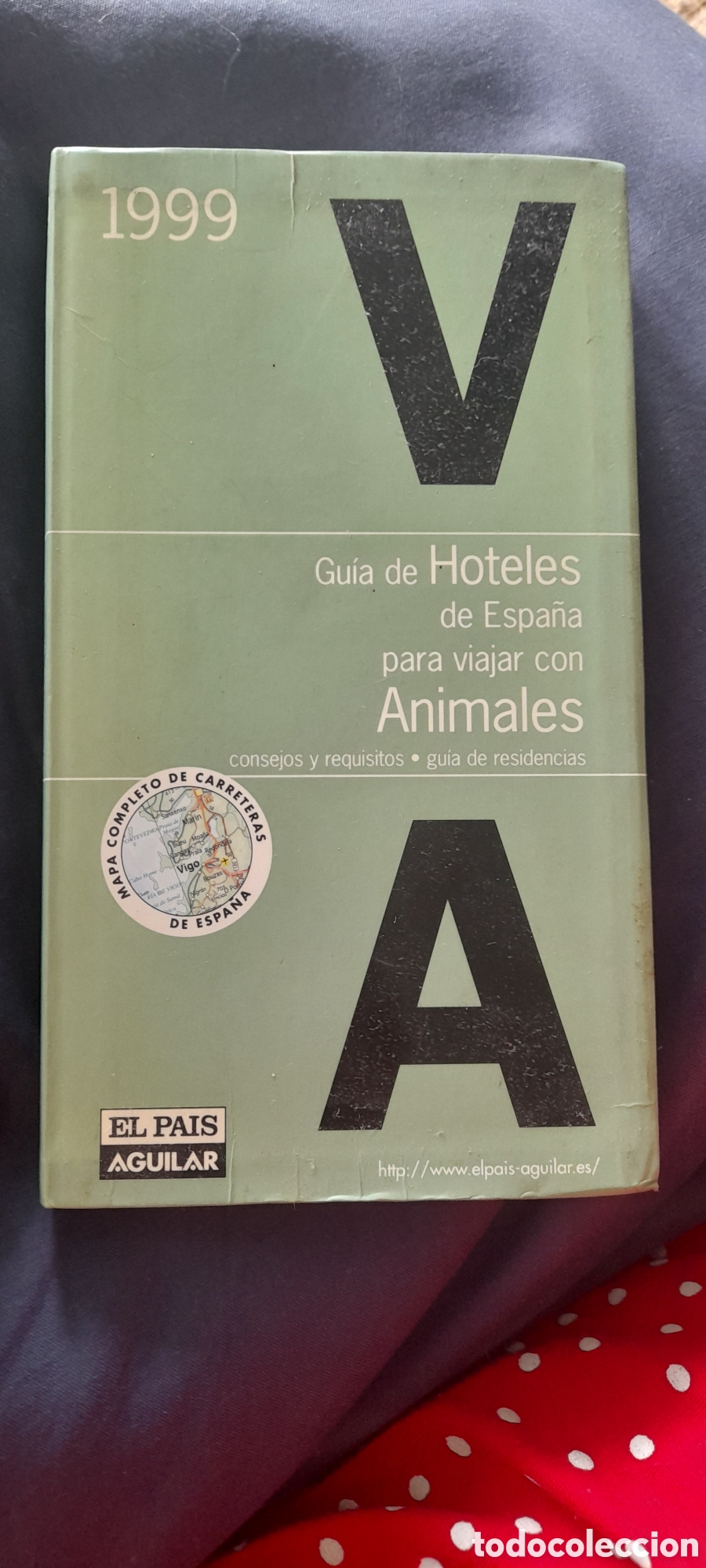 Libros de segunda mano: Gu&iacute;a de hoteles para viajar con animales 1999
