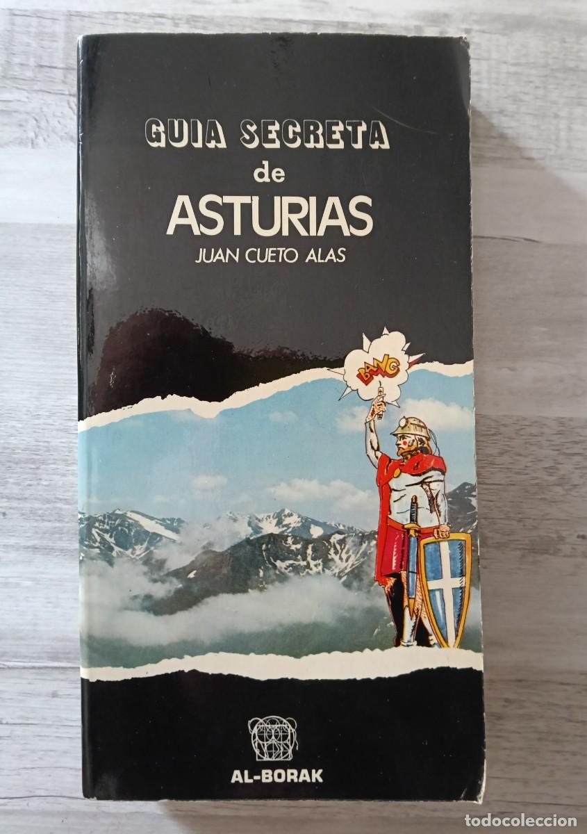 Libros de segunda mano: Guia Secreta de Asturias - Juan Cueto Alas
