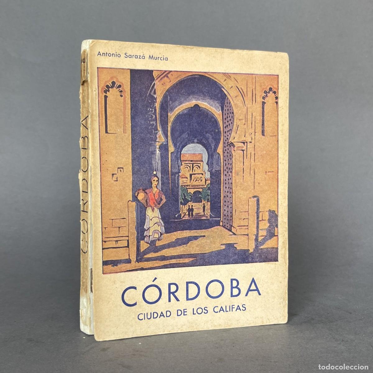 Libros de segunda mano: A&ntilde;o 1950 - C&oacute;rdoba ciudad de los califas (itinerario del turista) - planos plegados