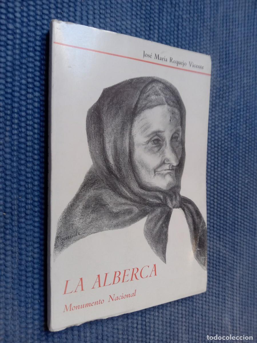 Libros de segunda mano: La Alberca, monumento nacional - Salamanca-