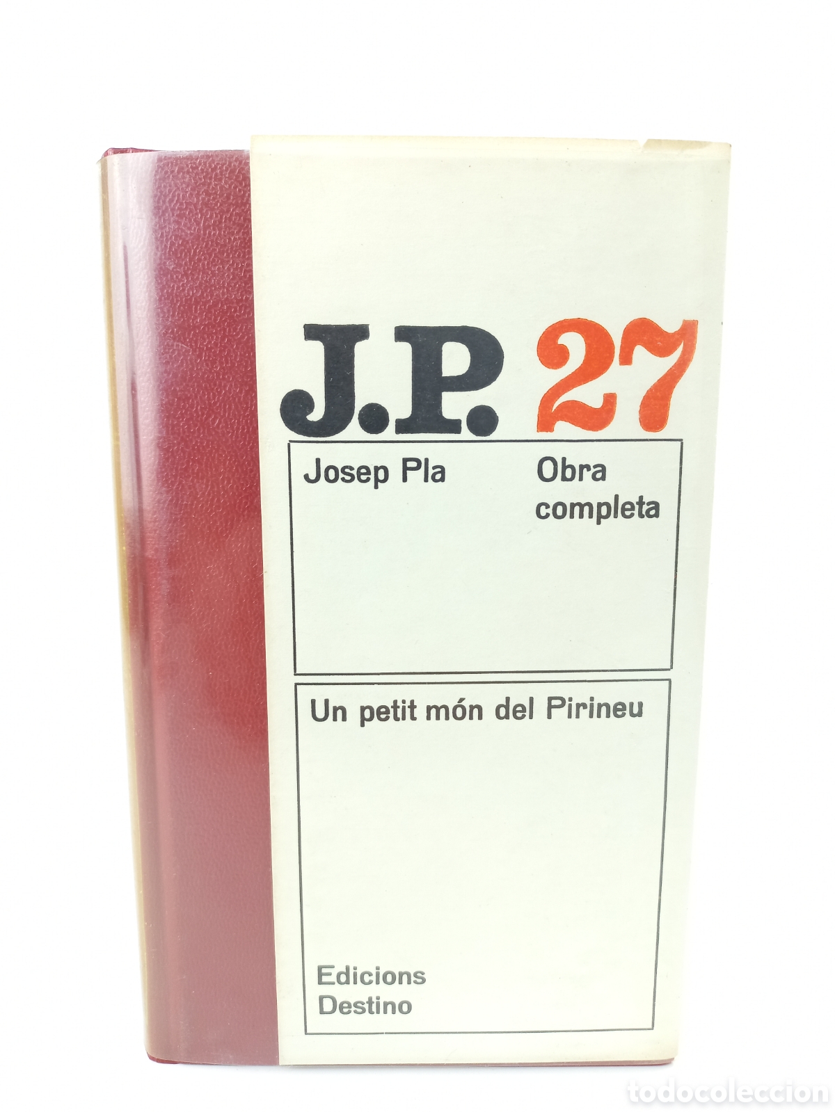 Libros de segunda mano: Un petit m&oacute;n del Pirineu. Josep Pla. Destino, obra completa, primera edici&oacute;n, 1974. Catal&aacute;n.