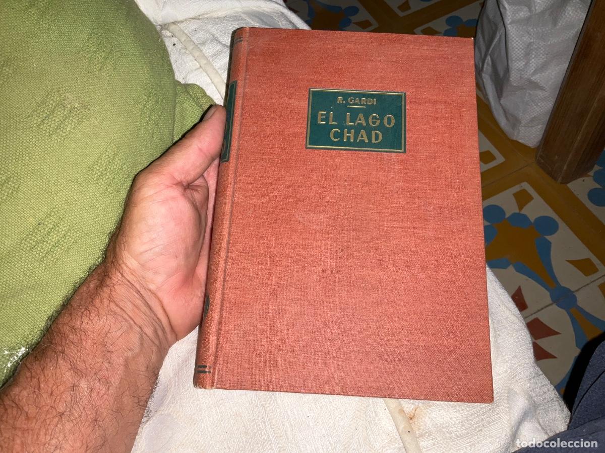 Libros de segunda mano: El lago Chad. Ren&eacute; Gardi. Editorial Labor. 1959