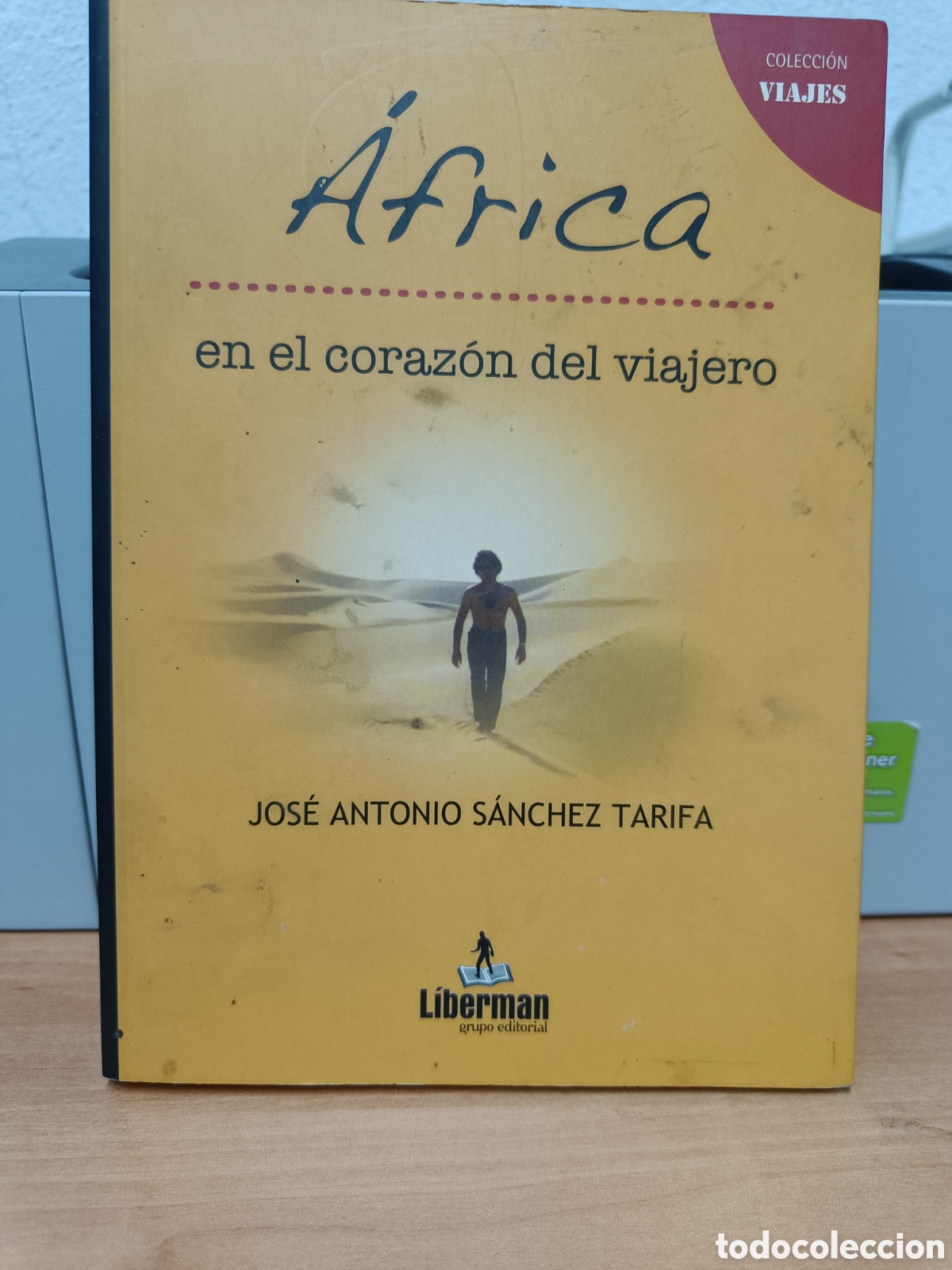 Libros de segunda mano: &Aacute;FRICA EN EL CORAZ&Oacute;N DEL VIAJERO. JOS&Eacute; ANTONIO S&Aacute;NCHEZ TARIFA.