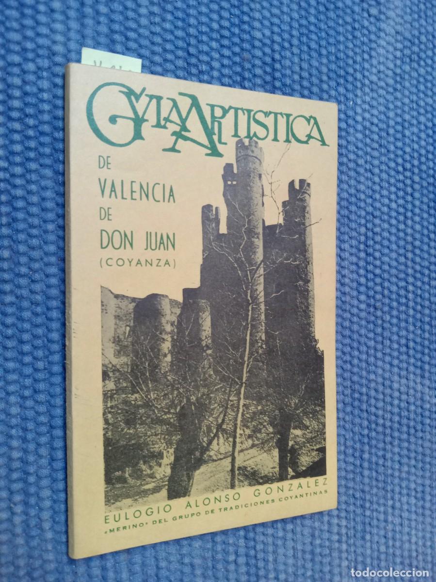 Libros de segunda mano: Gu&iacute;a art&iacute;stica de Valencia de don Juna (Coyanza) - Le&oacute;n -