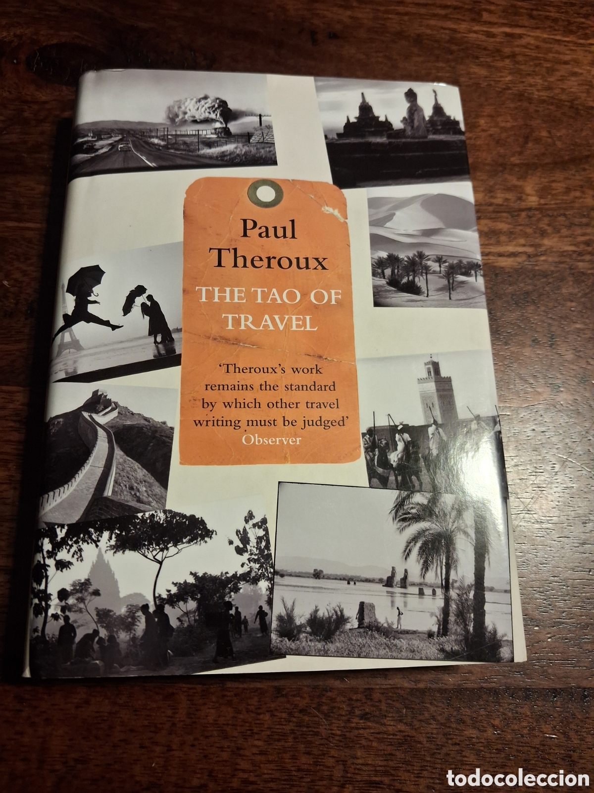 Libros de segunda mano: The Tao of Travel, Paul Theroux