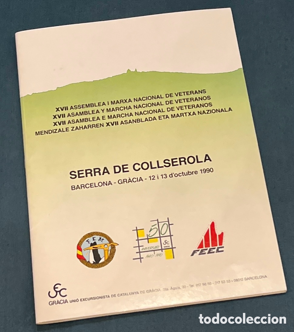 Libros de segunda mano: Libro. XVII Asamblea y Marcha Nacional de Veteranos. Sierra de Collserola. Barcelona. 1990.