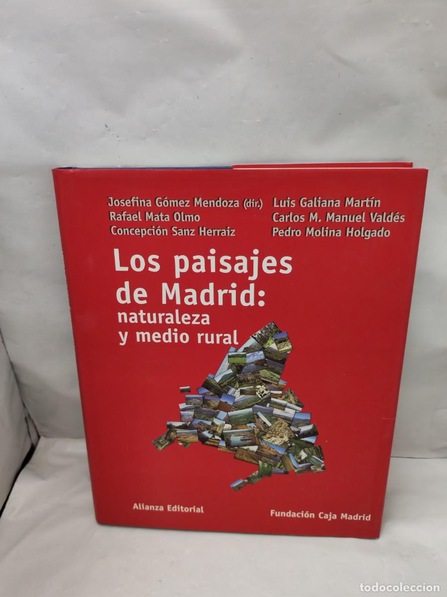 Libros de segunda mano: Los paisajes de Madrid: naturaleza y medio rural (Primera edici&oacute;n, tapa dura)