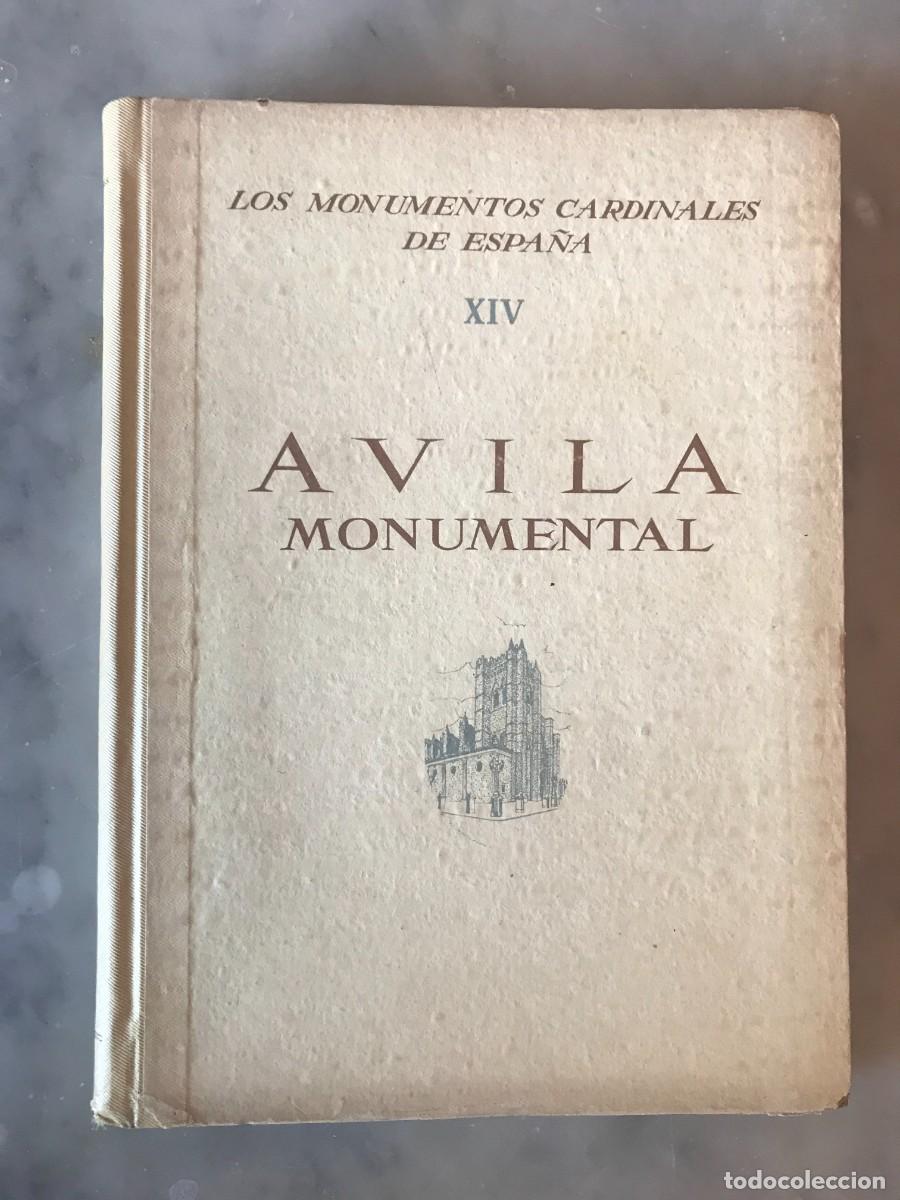 Gebrauchte B&uuml;cher: AVILA MONUMENTAL, por Santiago Alcolea. Editorial Plus-Ultra. 1952