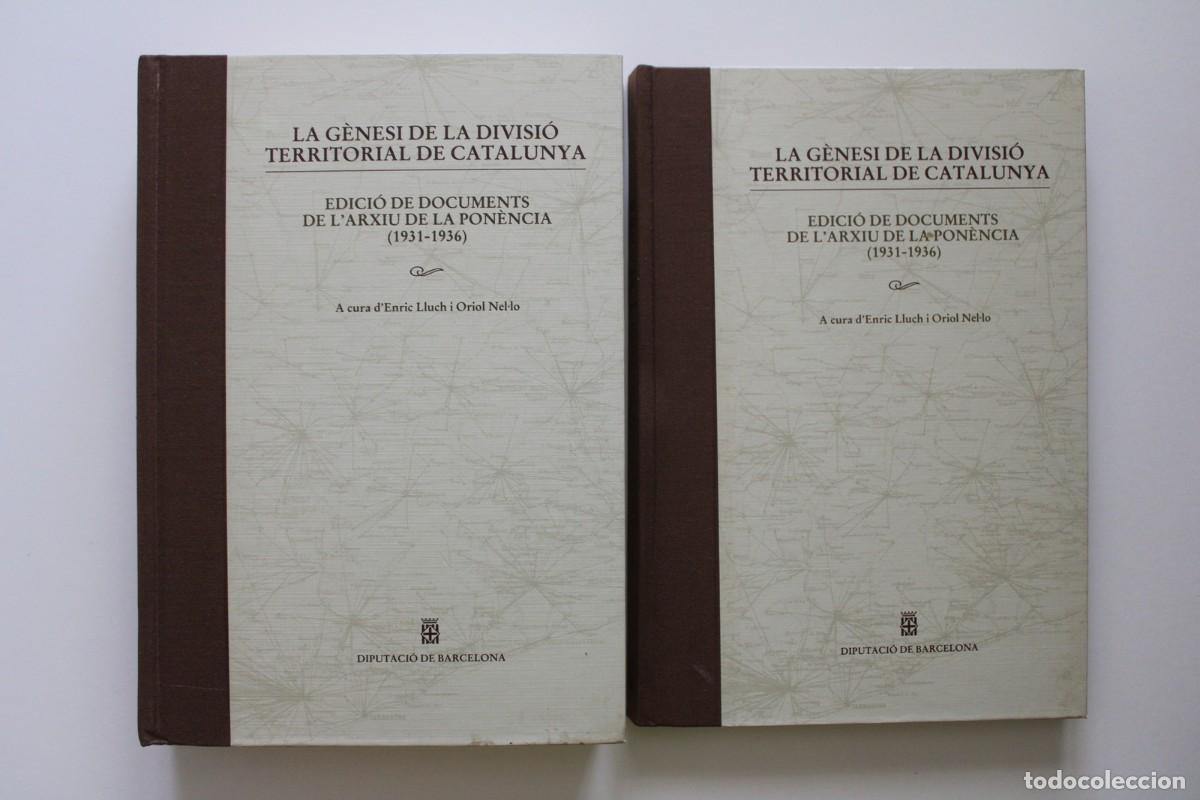 Libros de segunda mano: La g&egrave;nesi de la divisi&oacute; territorial de Catalunya (1931-1936) + mapes. Enric Lluch i Oriol Nel&middot;lo