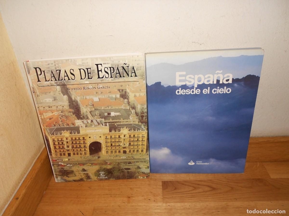 Libros de segunda mano: PLAZAS de ESPA&Ntilde;A + ESPA&Ntilde;A desde el CIELO - LOTE de 2 LIBROS - 1&euro;y+