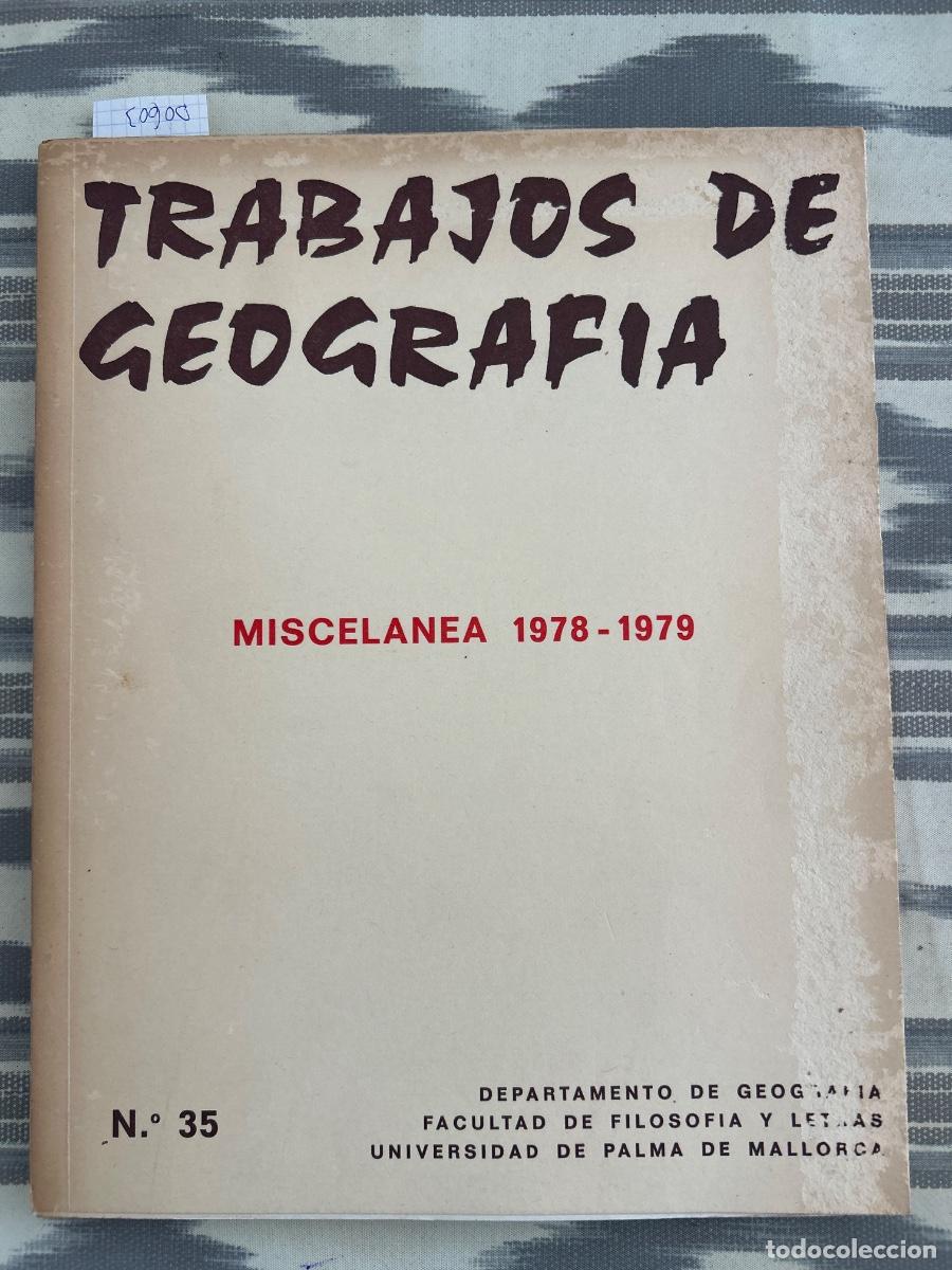 Libros de segunda mano: TRABAJOS DE GEOGRAFIA, PALMA DE MALLORCA, MISCELANEA 1978 1979