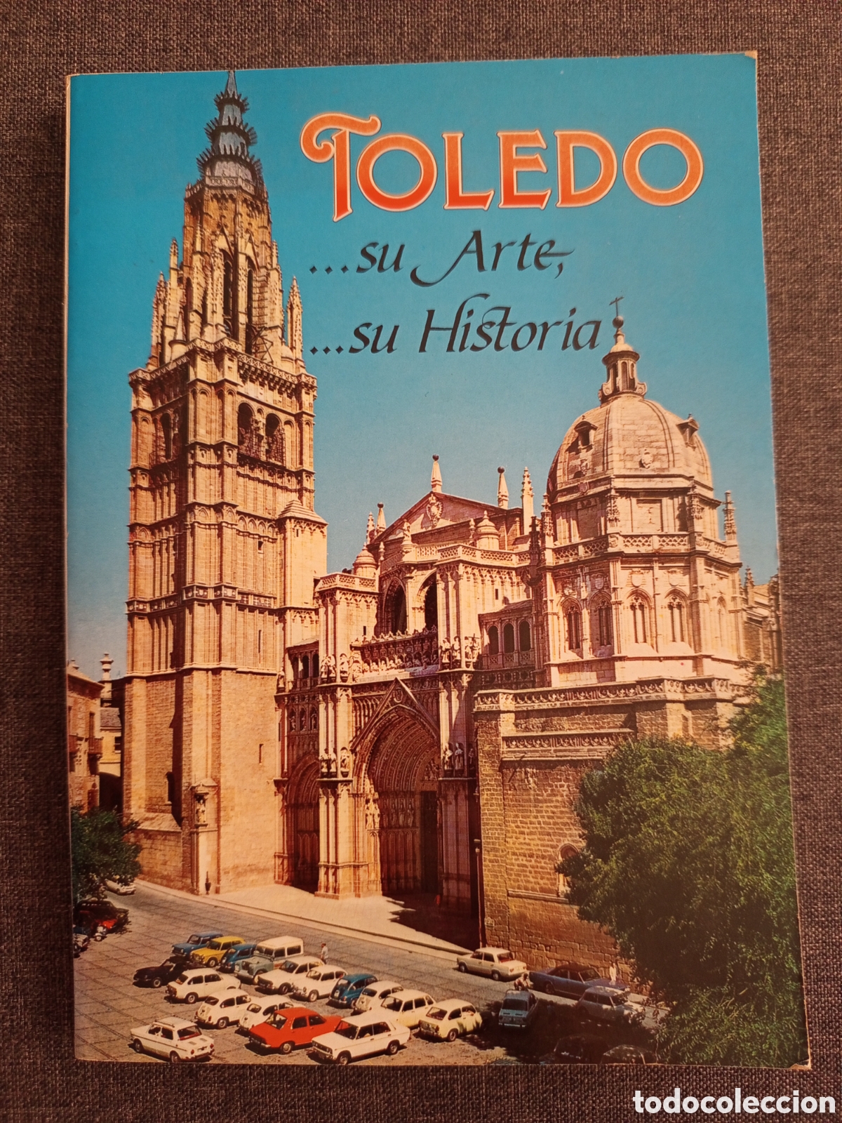 Libros de segunda mano: TOLEDO. SU ARTE, SU HISTORIA (RUFINO MIRANDA)
