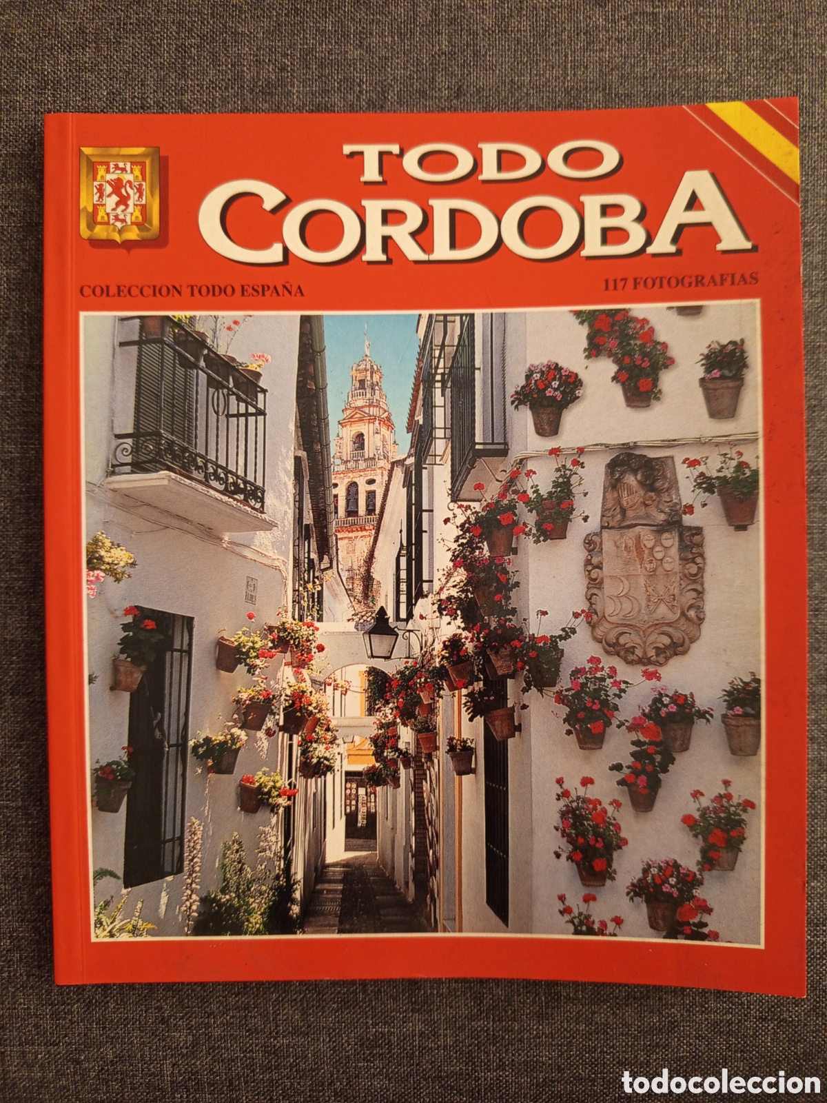 Libros de segunda mano: TODO CORDOBA (ESCUDO DE ORO) 117 FOTOGRAFIAS