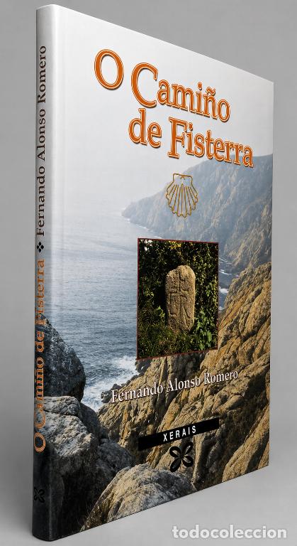 Libros de segunda mano: M2254 - O CAMI&Ntilde;O DE FISTERRA. ITINERARIOS DEL CAMINO DE SANTIAGO JORNADA A JORNADA. GALICIA.