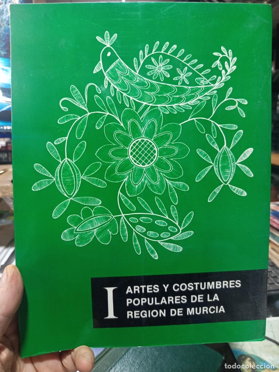 Libros de segunda mano: Artes y costumbres populares de la regi&oacute;n de Murcia