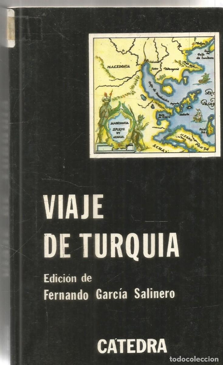 Libros de segunda mano: VIAJE A TURQUIA. CATEDRA