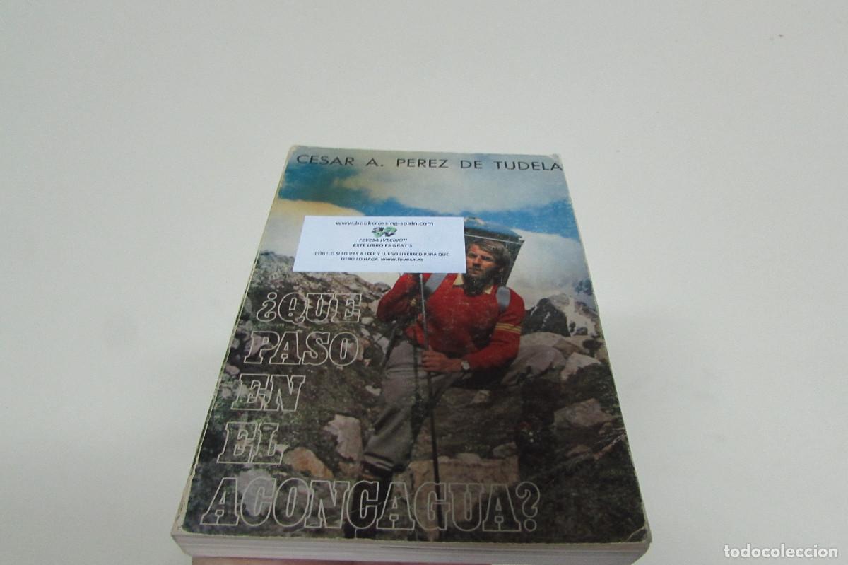 Libros de segunda mano: &iquest;Qu&eacute; pas&oacute; en el Aconcagua? Primera edici&oacute;n 1972