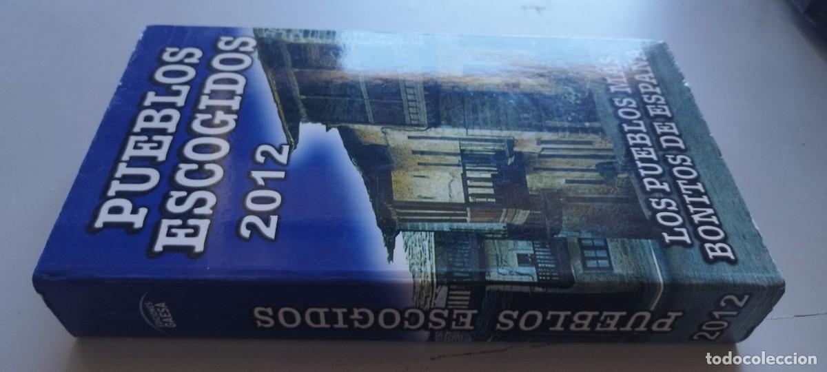 Libros de segunda mano: PUEBLOS ESCOGIDOS 2012 / Los pueblos m&aacute;s bonitos de Espa&ntilde;a / TXT 120