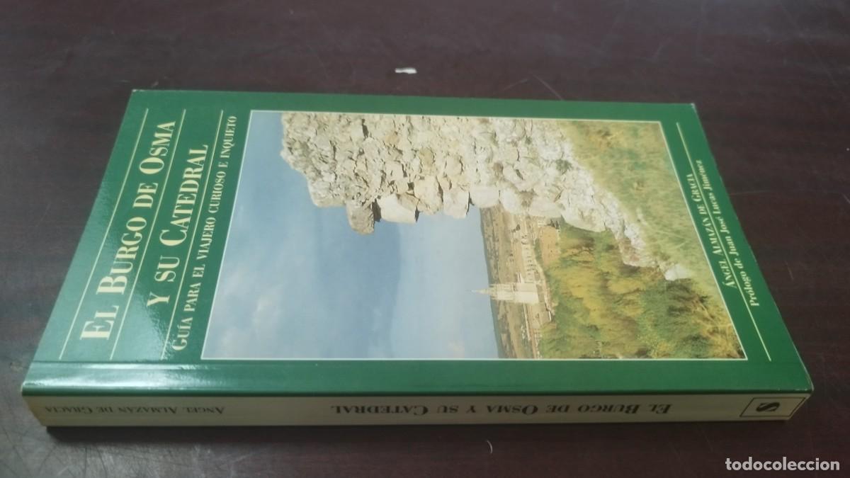 Libros de segunda mano: EL BURGO DE OSMA Y SU CATEDRAL / ANGEL ALMAZAN DE GRACIA / Z600