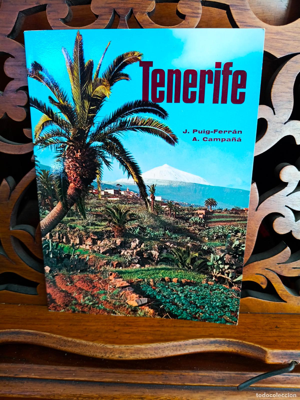Libros de segunda mano: TENERIFE, PUIS FERRAN / CAMPA&Ntilde;A. CANARIAS 1969. VER FOTOS. IMPECABLE.