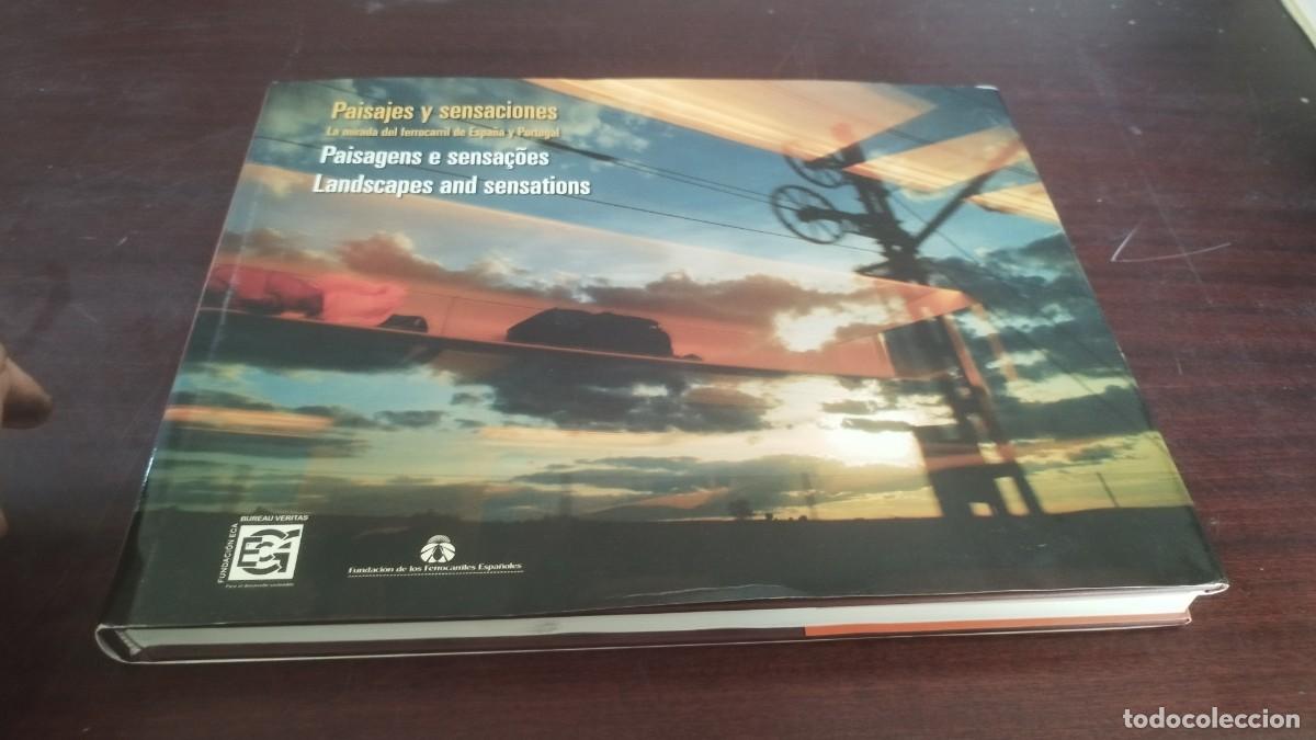 Libros de segunda mano: PAISAJES Y SENSACIONES / LA MIRADA DEL FERROCARRIL EN ESPA&Ntilde;A Y PORTUGAL / ZUX 19