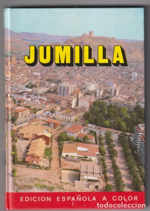 Libros de segunda mano: Jumilla. Edici&oacute;n Espa&ntilde;ola a Color. Ayuntamiento de Jumilla. Editorial Evergr&aacute;ficas 1989. Tapas duras