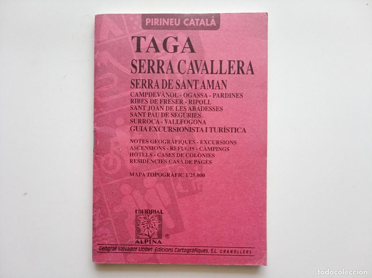 Libros de segunda mano: TAGA. SERRA CAVALLERA. SERRA DE SANTAMAN. 1986. INCLUYE GRAN MAPA DESPLEGABLE.
