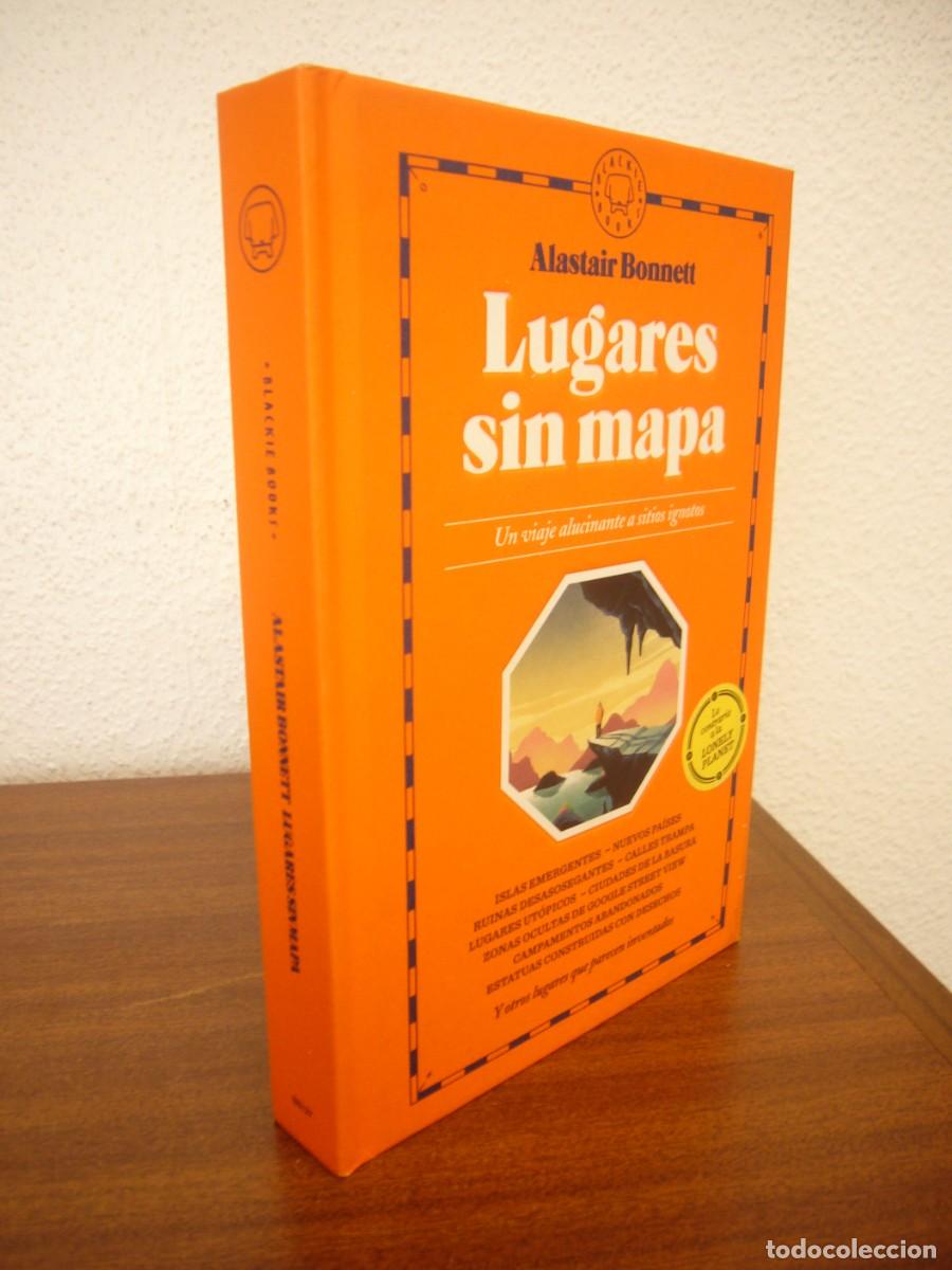 Second hand books: ALASTAIR BONNETT: LUGARES SIN MAPA (BLACKIE BOOKS, 2019) TAPA DURA. PERFECTO.