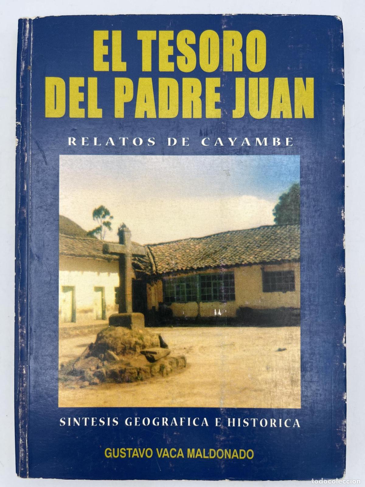 Libros de segunda mano: El tesoro del Padre Juan. Relatos de Cayambe - Gustavo Vaca Maldonado