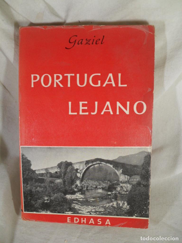 Libros de segunda mano: PORTUGAL LEJANO - GAZIEL