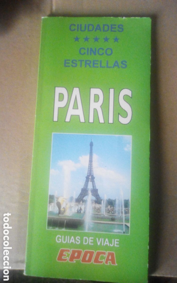 Libros de segunda mano: Gu&iacute;a de viaje &Eacute;poca. Ciudades cinco estrellas, Par&iacute;s. A&ntilde;o 1993. Con plano de la ciudad.