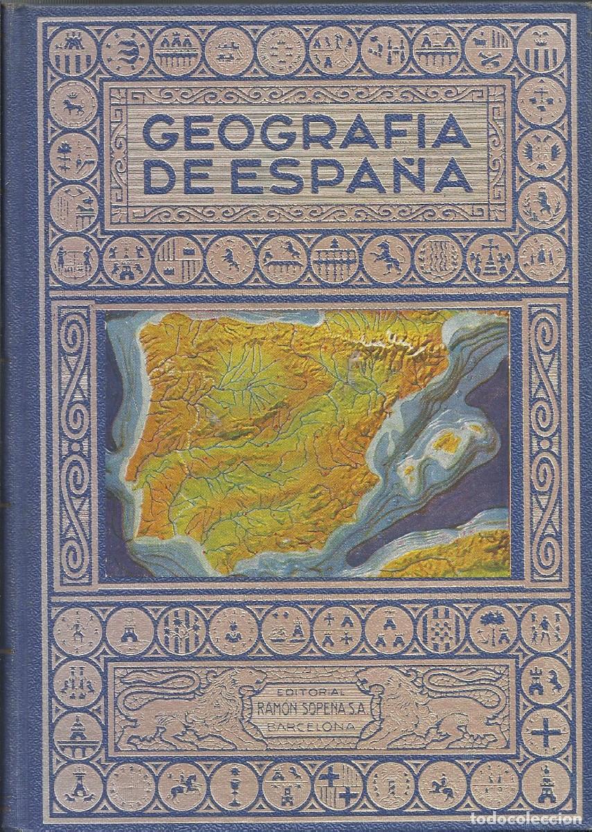 Libros de segunda mano: Geograf&iacute;a de Espa&ntilde;a. Editorial Ram&oacute;n Sopena. Barcelona. Jos&eacute; Terrero. Biblioteca Hispania. 1958.