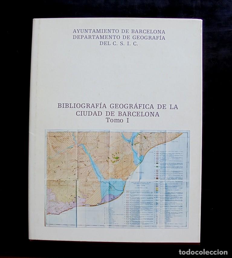 Libros de segunda mano: Bibliograf&iacute;a geogr&aacute;fica de la ciudad de Barcelona, tomo I Ayuntamiento de Barcelona