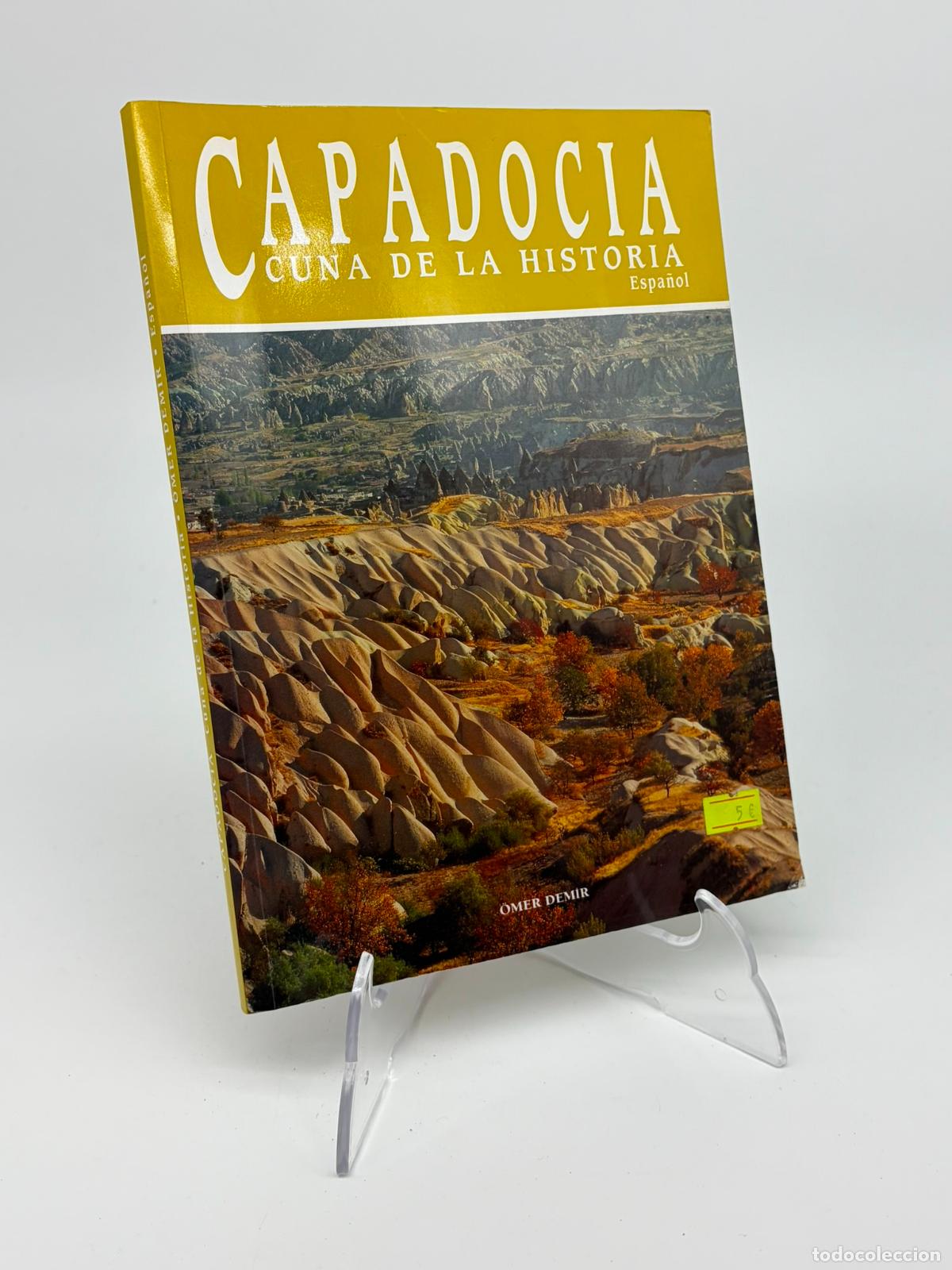 Libros de segunda mano: CAPADOCIA CUNA DE LA HISTORIA - OMER DEMIR