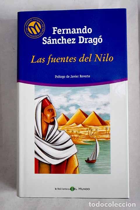 Libros de segunda mano: Las Fuentes del Nilo - Fernando Sanchez Drago - Bibliotex - Millenium. Las Mejores Novelas del S. XX