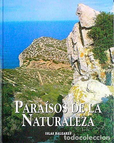 Libros de segunda mano: Islas Baleares - Federico Puigdevall - Signo Editores - Para&iacute;sos de la Naturaleza