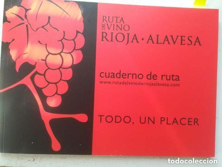 Libros de segunda mano: RUTA DEL VINO DE LA RIOJA ALAVESA. TODO, UN PLACER. CUADERNO DE RUTA