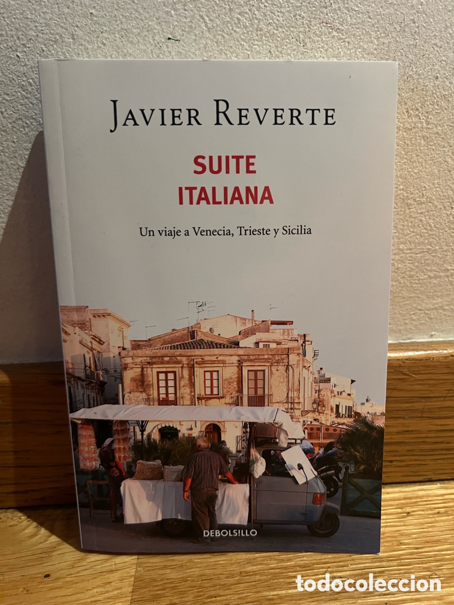 Libros de segunda mano: JAVIER REVERTE SUITE ITALIANA