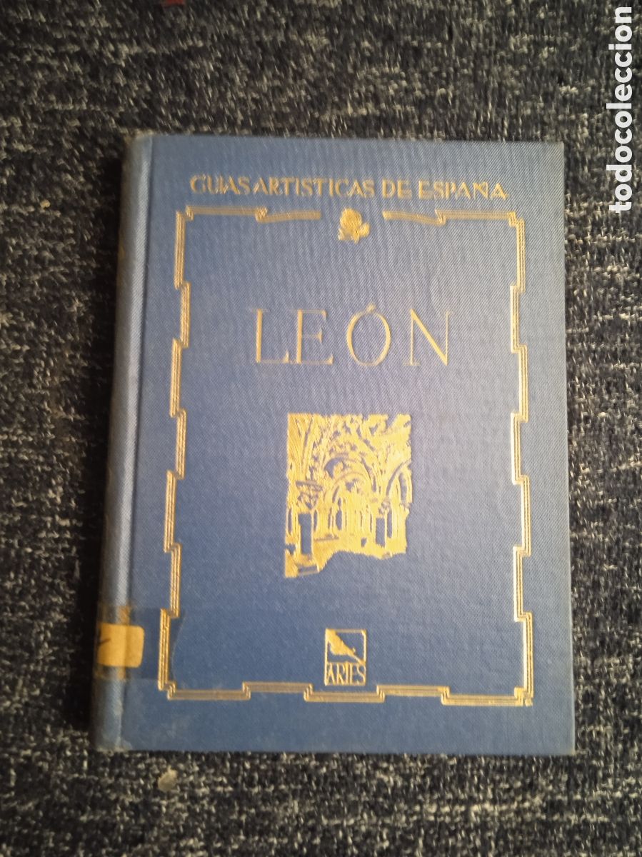 Libros de segunda mano: GUIAS ARTISTICAS DE ESPA&Ntilde;A -LEON - / MARIANO D. BERRUETA