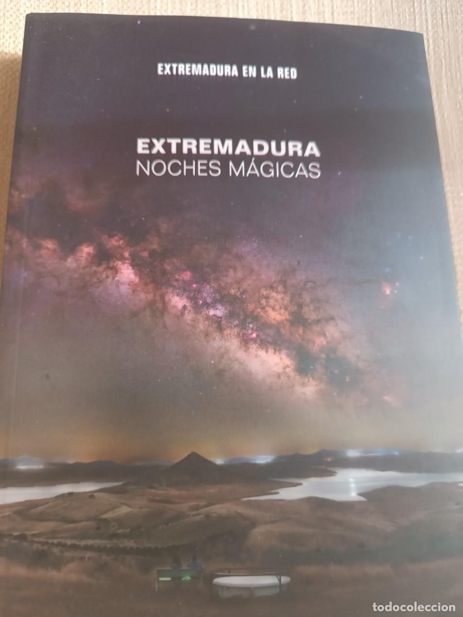 Libros de segunda mano: EXTREMADURA. NOCHES M&Aacute;GICAS. Jos&eacute; Manuel L&oacute;pez Caballero. Atanasio Fern&aacute;ndez Garc&iacute;a. Santiago Guerra