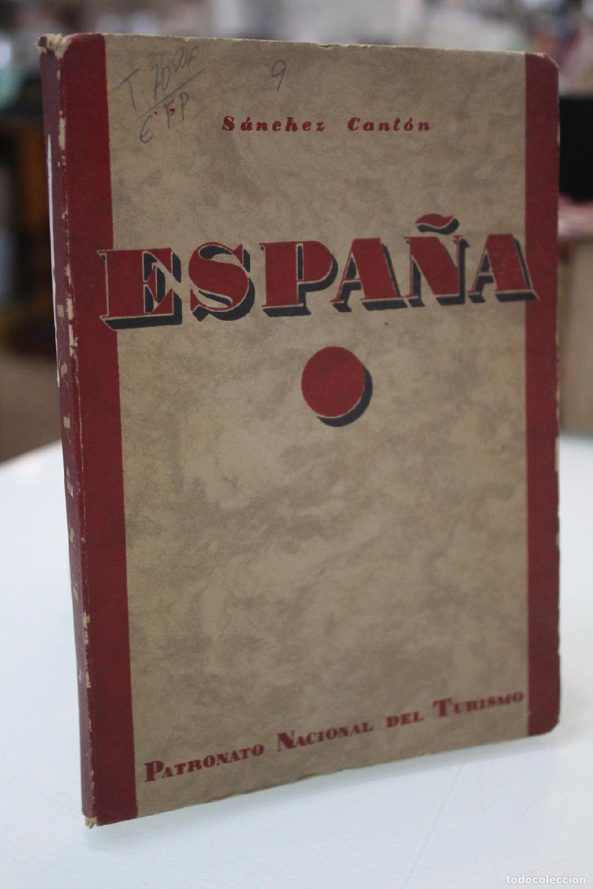 Gebrauchte B&uuml;cher: Espa&ntilde;a. - S&aacute;nchez Cant&oacute;n, F. J.