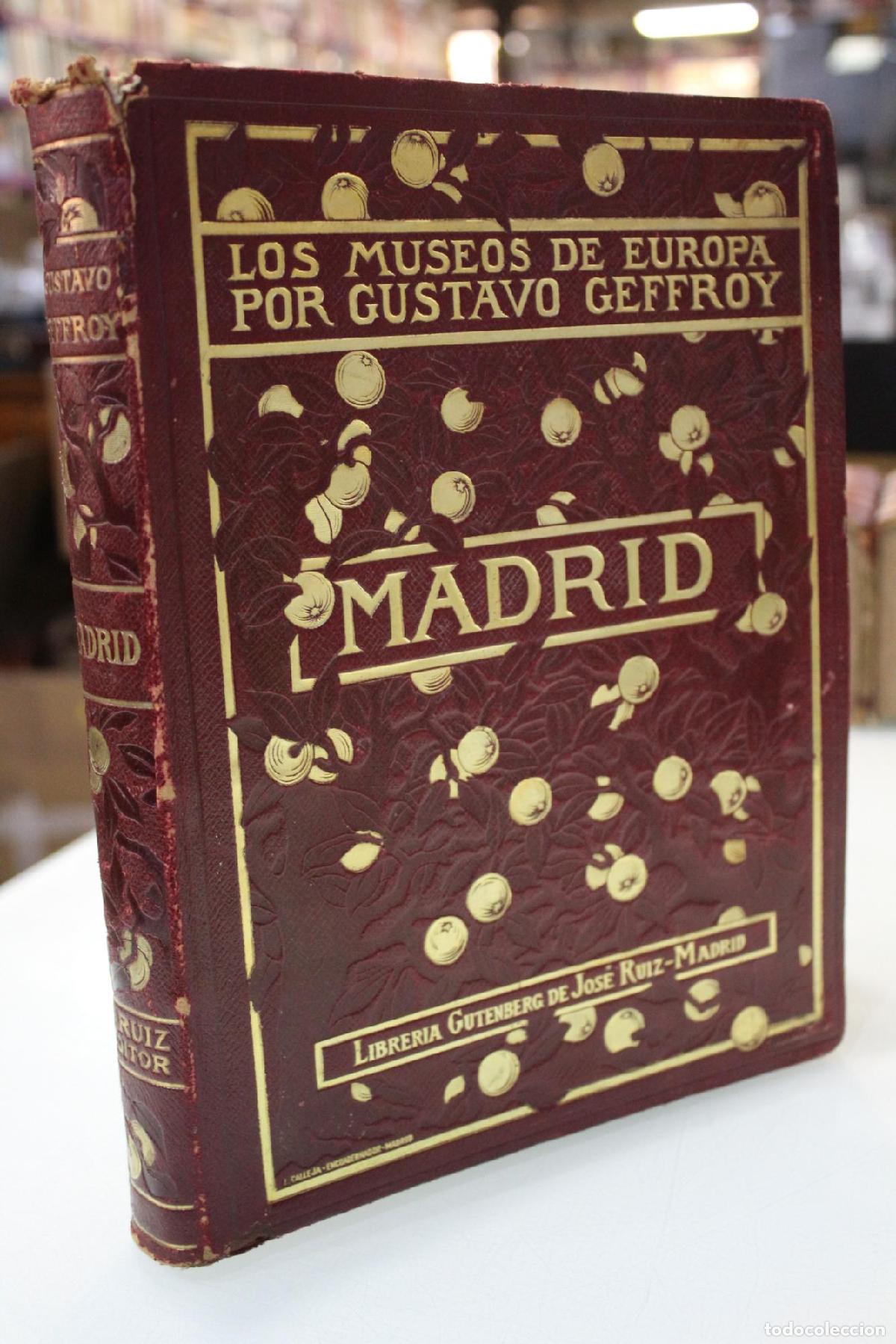 Libros de segunda mano: El Museo del Prado de Madrid. - Geffroy, Gustavo.