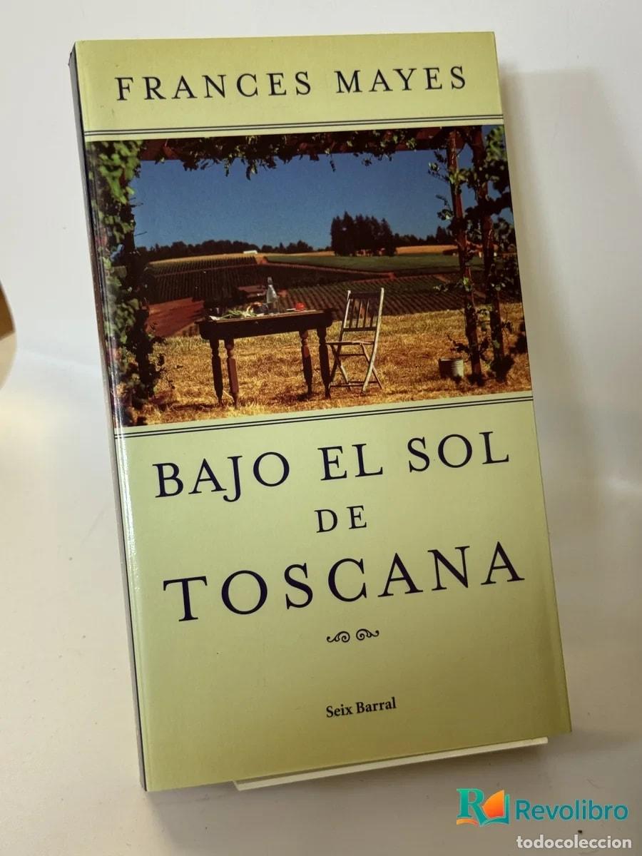 Libros de segunda mano: Bajo el Sol de Toscana - Frances Mayes