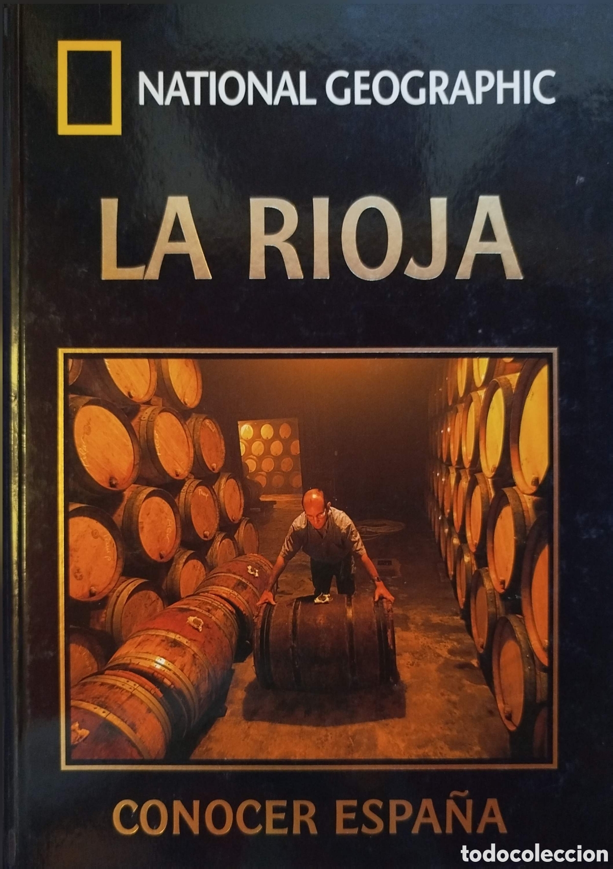 Libros de segunda mano: La Rioja.Conocer Espa&ntilde;a. National Geographic. VVAA. 2005.