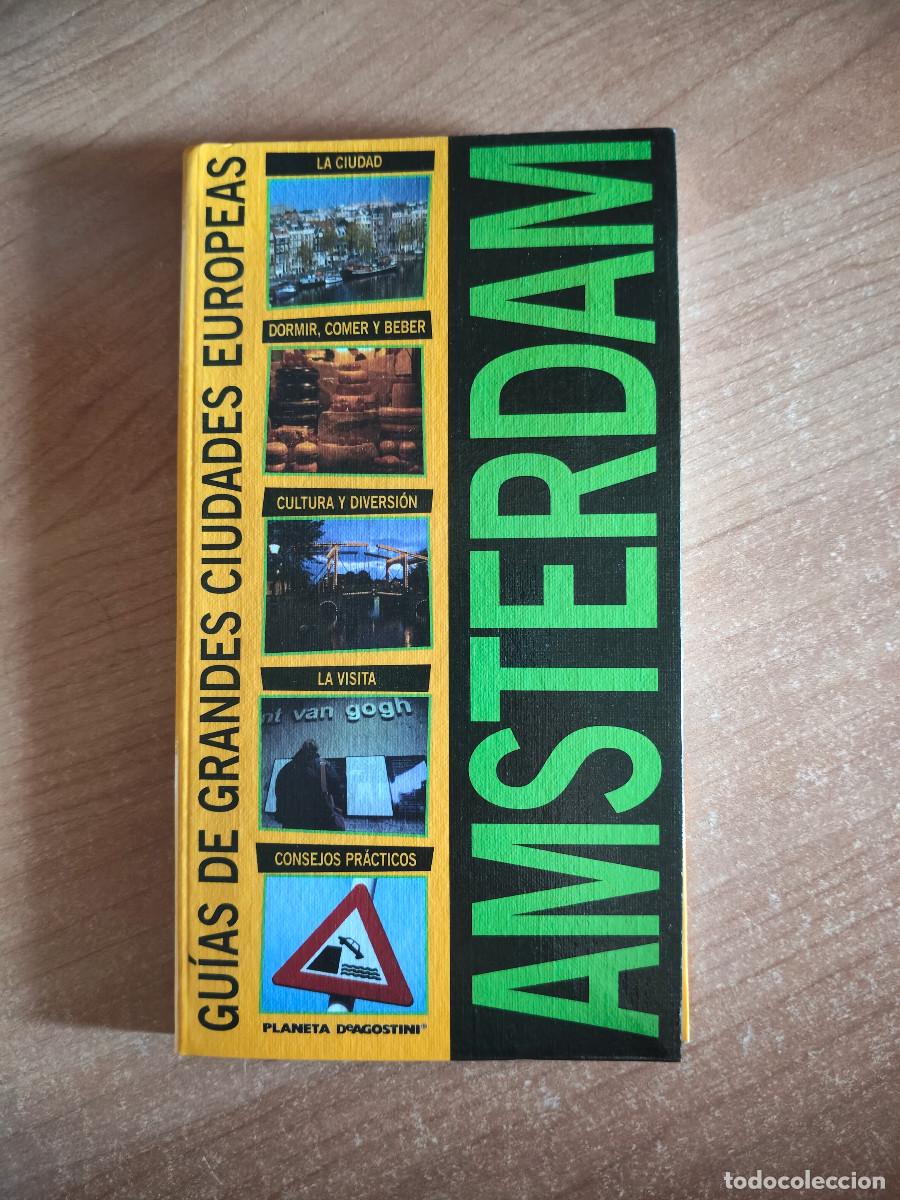 Libros de segunda mano: Amsterdam - Gu&iacute;as de Grandes Ciudades Europeas - Planeta DeAgostini