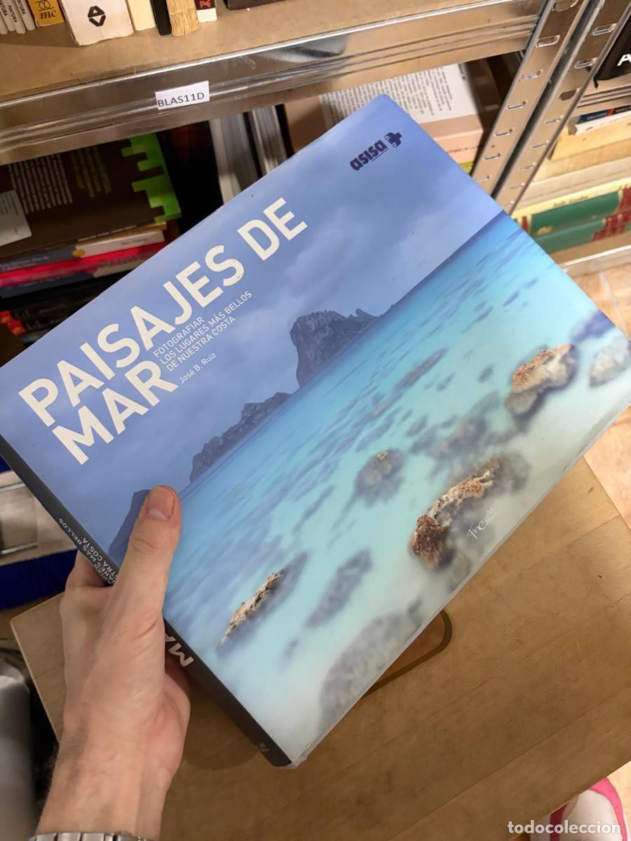 Libros de segunda mano: BLAS11D Paisajes de mar: Fotografiar los lugares m&aacute;s bellos de nuestra costa &ndash; Jos&eacute; B. Ruiz. Editori