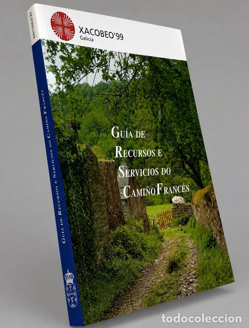 Libros de segunda mano: M1811 - CAMINO FRANCES. SANTIAGO. GUIA. RECURSOS. SERVICIOS. PUEBLOS. MAPAS. ITINERARIOS. GALICIA.