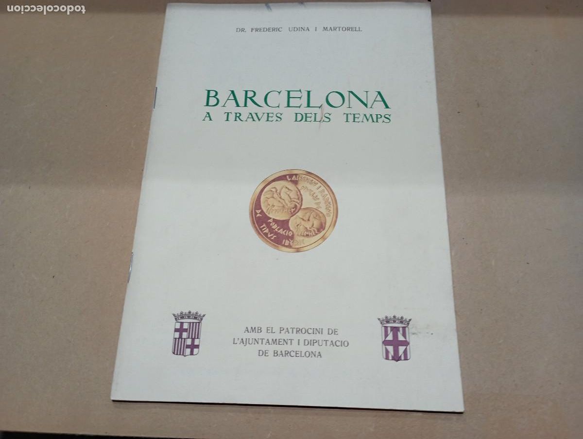Libros de segunda mano: Barcelona a traves dels temps - Dr. Frederic Udina i Martorell - BCN1
