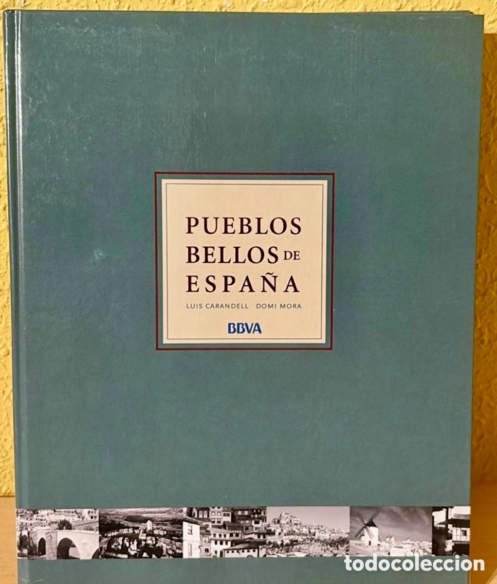 Libros de segunda mano: PUEBLOS BELLOS DE ESPA&Ntilde;A. Luis Carandell.