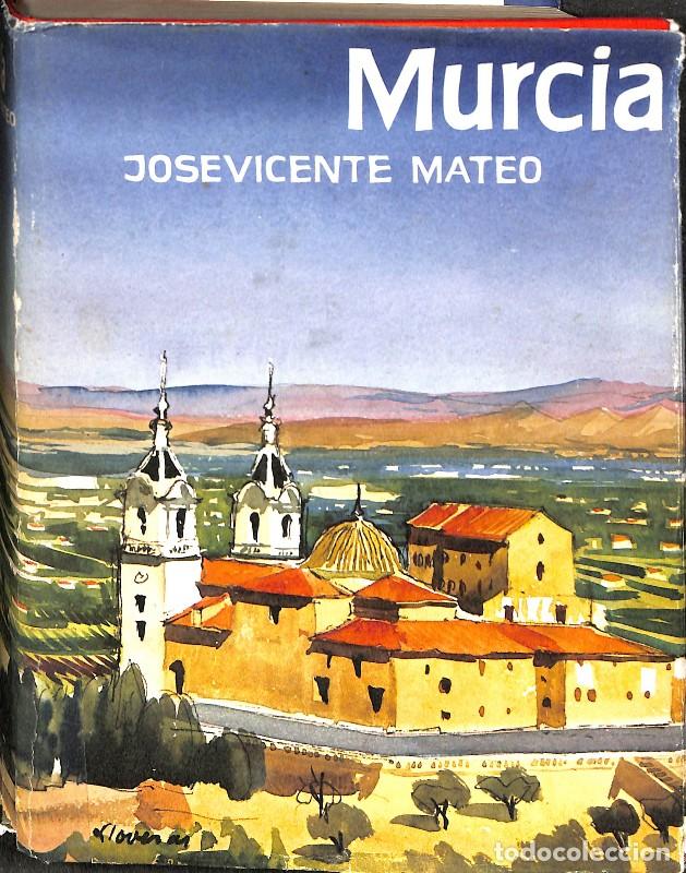 Libros de segunda mano: Murcia - Jos&eacute; Vicente Mateo - Ediciones Destino - Gu&iacute;as de Espa&ntilde;a